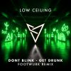 Download track GET DRUNK (FOOTWURK Remix)