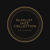 Download track Playlist Jazz Collection