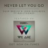 Download track Never Let You Go (Radio Edit)