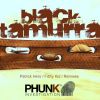 Download track Black Tamurra (Filthy Kid Remix)