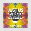 Download track Superhero (Just Us & Tom Upton Remix Edit)