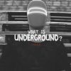 Download track What Is Underground?