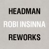 Download track Last Call (HeadmanRobi Insinna Rework)