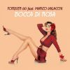 Download track Bocca Di Rosa (Radio Edit)