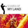 Download track Samba Of My Land