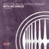 Download track With No Grace (Extended Mix)