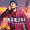 Download track A Porção Dobrada