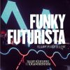 Download track Funky Futurista (En Vivo)