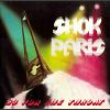 Download track Shok Paris - Never Say Why (Live Bonus)