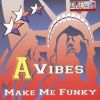 Download track Make Me Funky (Vibes Mix)