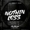 Download track Nothin' Less