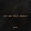 Download track Let Me Talk About