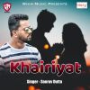 Download track Khairiyat