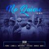 Download track No Quiere (Remix)