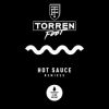 Download track Hot Sauce (Tough Love Remix)