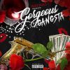 Download track Gorgeous Gangsta (Intro)