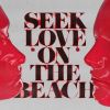 Download track Seek Love [On The Beach]