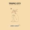 Download track Tropic City (Simbad Feels Right DUB)