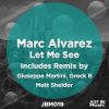 Download track Let Me See (Giuseppe Martini & Greck B Remix)