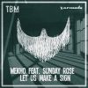 Download track Let Us Make A Sign (Extended Mix)