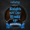 Download track Knights Of The Round