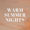 Download track Warm Summer Nights