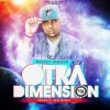 Download track Otra Dimension