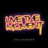 Download track Live The Moment (Extended Mix)