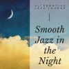 Download track Smooth Jazz In The Night