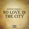 Download track No Love In The City