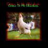 Download track Come To Me Chicken (Dancing Version)