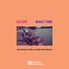 Download track Make Time (Broke One Remix)