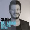 Download track Bu Adam Sana Veda Ediyor