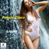 Download track Liquid (Alfonso Ciavoli Cortelli Hard Mix)