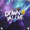 Download track Down 4 Ya Love (Instrumental)