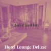 Download track Astonishing Ambiance For Luxury Resorts