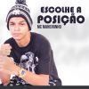 Download track Escolhe A Posição