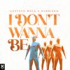 Download track I Don't Wanna Be (Extended)