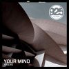 Download track Your Mind (Instrumental Mix)