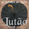 Download track A Sombra Da Noite