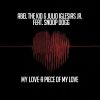 Download track My Love A Piece Of My Love (Snoop Dogg) (Abel The Kid RMX)