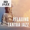 Download track Relaxing Tantra Jazz