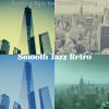 Download track Sprightly Smooth Jazz Sax Ballad - Vibe For Cocktail Bars