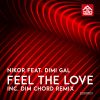 Download track Feel The Love (Dim Chord Remix)