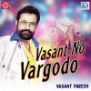 Download track Vasant Ni Vidai