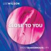 Download track Close To You (Extended Mix)