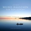 Download track Ultimatives Weißes Rauschen (Endlos Wiederholbar)