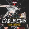 Download track Car Jackin