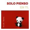 Download track Solo Pienso En Ti