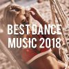 Download track Best Dance Music 2018, Vol. 6 (Mixed By Gerti Prenjasi) [Continuous DJ Mix]